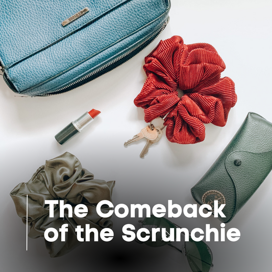 The Comeback of the Scrunchie and why it's a Good Thing!